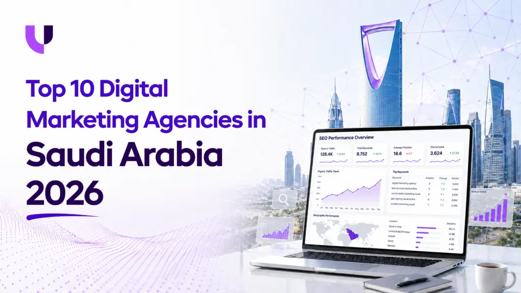 Top 10 Digital Marketing Agencies in Saudi Arabia 2026